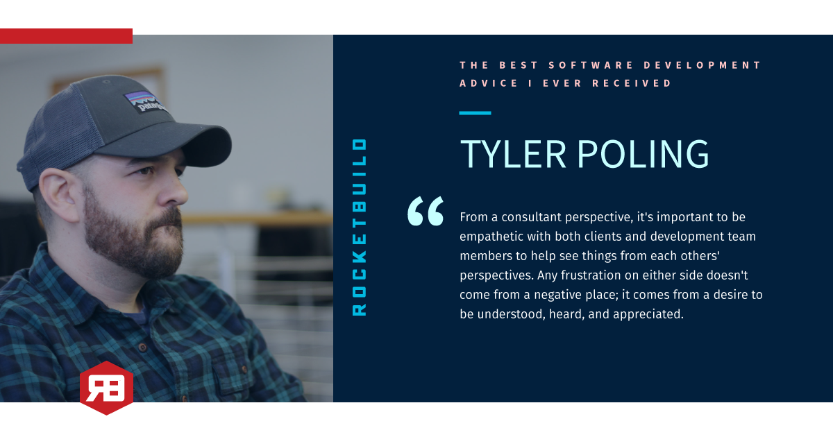 Best software development advice Tyler Poling